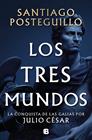 JULIO CESAR 3 : LOS TRES MUNDOS | 9788466682701 | POSTEGUILLO, SANTIAGO