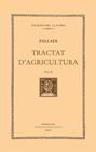 TRACTAT D'AGRICULTURA (VOL. II) | 9788498594652 | PAL·LADI