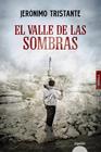 VALLE DE LAS SOMBRAS, EL | 9788491896685 | TRISTANTE, JERÓNIMO