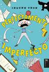 PERFECTAMENTE IMPERFECTO | 9791387922047 | THON, INGUNN