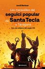 MERAVELLES DEL SEGUICI POPULAR DE SANTA TECLA A TARRAGONA, LES | 9788413566160 | BERTRAN LUENGO, JORDI