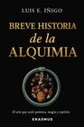 BREVE HISTORIA DE LA ALQUIMIA | 9791388395031 | ÍÑIGO FERNÁNDEZ, LUIS ENRIQUE