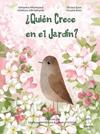 ¿QUIÉN CRECE EN EL JARDÍN? | 9788418232558 | MIKHALITSYNA, KATERYNA ; BULA, OKSANA