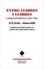 ENTRE LLIBRES I LLIBRES | 9788429779080 | FOIX, J.V.; GILI, JOAN