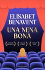 UNA NENA BONA | 9788410256286 | BENAVENT, ELÍSABET