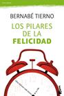 PILARES DE LA FELICIDAD, LOS | 9788484608530 | TIERNO, BERNABE