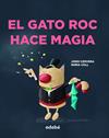 GATO ROC HACE MAGIA, EL | 9788468346342 | CERVERA, JORDI ; COLL, NURIA
