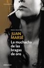 MUCHACHA DE LAS BRAGAS DE ORO, LA | 9788483460276 | MARSE, JUAN