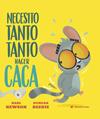 NECESITO TANTO TANTO HACER CACA | 9791387948191 | NEWSON, KARL ; BEEDIE, DUNCAN