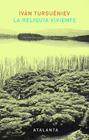 RELIQUIA VIVIENTE, LA | 9788494303098 | TURGUENIEV, IVAN