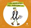 LETRA A LETRA LETRILANDIA : LOS DESPISTES DEL PORTERO LL | 9788414071649