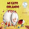 MI GATO ORLANDO | 9788469642900 | MELÉNDEZ, ÁLEX ; DAPENA, BEATRIZ