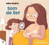 SOM DE LLET | 9788418817236 | PADRÓ, ALBA ; BAQUERO, ANNA