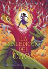MALEDICCIO DEL CAOS, LA | 9788424666989 | DASGUPTA, SAYANTANI