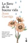 LLAVE DE LA BUENA VIDA, LA | 9788423362035 | GARRIGA, JOAN