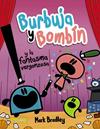 BURBUJA Y BOMBÍN Y LA FANTASMA VERGONZOSA | 9788414334454 | BRADLEY, MARK