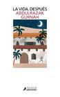 VIDA, DESPUÉS, LA | 9788418968112 | GURNAH, ABDULRAZAK