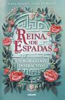 REINA DE ESPADAS : UN ROMANTASY INTERACTIVO | 9788427255449 | MOORE, DR. GARETH ; SEHDEV, SARA