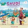 GAUDÍ FOR TINY TRAVELERS | 9788410127555 | HIBLER, ABBIE