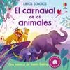 CARNAVAL DE LOS ANIMALES, EL | 9781836067306 | WATT, FIONA