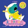 BADABUM :  EL DRAGONCITO SE VA A DORMIR | 9788408312888 | LYONA