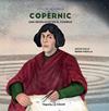 COPÈRNIC : UNA REVOLUCIÓN EN EL COSMOS | 9788417137809 | CALLE, DAVID ; PADILLA, MARIA