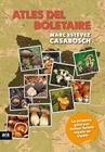 ATLES DEL BOLETAIRE | 9788494279997 | CASABOSCH, MARC ESTEVEZ