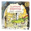 PRINCESA PAPERINA, LA | 9788418134357 | MUNSCH, ROBERT ; MARTCHENKO, MICHAEL