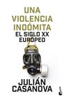 UNA VIOLENCIA INDÓMITA | 9788408287452 | CASANOVA, JULIÁN