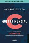 GUERRA MUNDIAL C | 9788417694470 | GUPTA, SANJAY