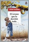 VERANO QUE LO DERRITIÓ TODO, EL | 9788418918407 | MCDANIEL, TIFFANY