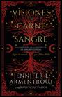 VISIONES DE CARNE Y SANGRE | 9788419252685 | ARMENTROUT, JENNIFER ; SALVADOR, RAYVN