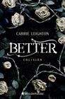 BETTER 1 : COLISIÓN | 9788410425934 | LEIGHTON, CARRIE