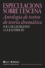 BESPECULACIONS SOBRE L’ESCENA : ANTOLOGÍA DE TEXTOS DE TEORIA DRAMÀTICA | 9791399053517 | DORDAL LALUEZA, FERRAN ; VERGÉS, SADURNÍ