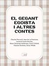 GEGANT EGOISTA I ALTRES CONTES CLÀSSICS, EL | 9788419888549 | PERRAULT, CHARLES;DE LA FONTAINE, JEAN;LESLIE BROOKE, LEONARD;CHRISTIAN ANDERSEN, HANS/COLLODI, CARL
