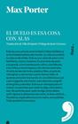 DUELO ES ESA COSA CON ALAS, EL | 9788494489150 | PORTER, MAX
