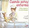 CUANDO ESTOY ENFERMO | 9788428525718 | MCGRATH, TOM ; ALLEY, R.W.