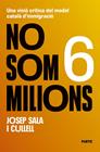 NO SOM 6 MILIONS | 9788498096262 | SALA I CULLELL, JOSEP