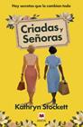 CRIADAS Y SEÑORAS | 9791388136382 | STOCKETT, KATHRYN
