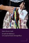 BALL DE MALLORCA, EL | 9788410377752 | MUNAR LLADÓ, MARIA