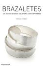 BRAZALETES | 9788417412517 | ESTRADA, NICOLAS