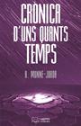 CRÒNICA D'UNS QUANTS TEMPS | 9788413035819 | MUNNÉ-JORDÀ, ANTONI