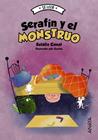 SERAFÍN Y EL MONSTRUO | 9788414334515 | CANAL, EULÀLIA ; CUCHU