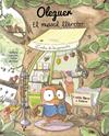 OLEGUER : EL MUSSOL LLIBRETER | 9788413495460 | LESCAILLE, NATHALIE