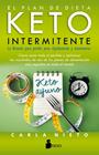 PLAN DE DIETA KETO INTERMITENTE, EL | 9788418000096 | NIETO, CARLA