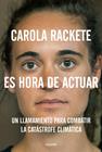 ES HORA DE ACTUAR | 9788449336751 | RACKETE, CAROLA