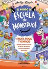 MUNDO DE ESCUELA DE MONSTRUOS 2 : OFICIOS, PRISAS Y SONRISAS | 9788419357847 | RIPPIN, SALLY