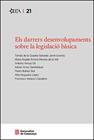DARRERS DESENVOLUPAMENTS SOBRE LA LEGISLACIÓ BÀSICA, ELS | 9788410393745 | ARROYO GIL, ANTONIO/ARZOZ SANTISTEBAN, XABIER/DE LA QUADRA-SALCEDO JANINI, TOMÁS/NOGUEIRA LÓPEZ, ALB