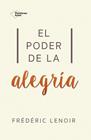 PODER DE LA ALEGRIA, EL | 9788416820269 | LENOIR, FREDERIC
