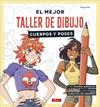 MEJOR TALLER DE DIBUJO, EL :  CUERPOS Y POSES | 9788498748147 | KARI, GREGOR